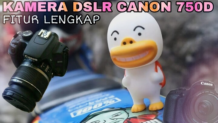 Kamera DSLR CANON 750D FITUR LENGKAP