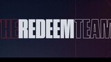 The Redeem Team 2022