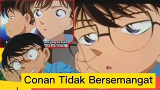 Ketika Conan Tidak Bersemangat Lesu | Conan Mirip Shinichi | Funny Moment Detective Conan