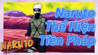 Naruto Thể Hiện Tiên Pháp