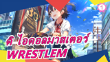 [ดิ ไอดอลมาสเตอร์][MMD]WRESTLEM@STER 765(นักมวยปล้ำ)_1