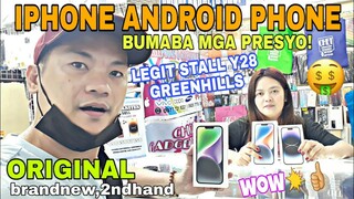 GRABE PINABABA LALO PRESYO ng IPHONE BRANDNEW,2NDHAND ANDROID.stall Y28 legit seller! Greenhills