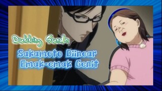 Fandub Sunda | Sakamoto Desu Ga Diincar Emak - emak Genit