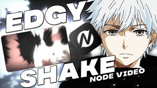 how to do edgy shake like after effects | node video tutorial