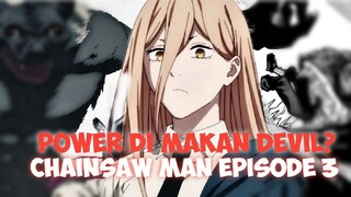 Tanggal Rilis Chainsaw Man Episode 3 - Power Di Makan Devil? Denji Vs Devil Bat!