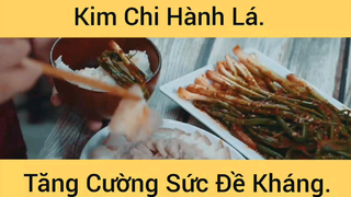 Làm Món Ăn Ngon Kim Chi Hành Lá