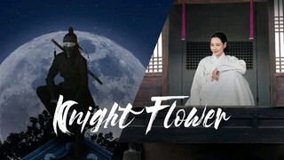 EP.10 ■ KNIGHT FLOWER 🌼 Eng.Sub