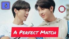 🇹🇼 [EngSub, 2025] 𝖠 𝖯𝖾𝗋𝖿𝖾𝖼𝗍 𝖬𝖺𝗍𝖼𝗁 | EPISODE 5