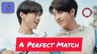 🇹🇼 [EngSub, 2025] 𝖠 𝖯𝖾𝗋𝖿𝖾𝖼𝗍 𝖬𝖺𝗍𝖼𝗁 | EPISODE 5