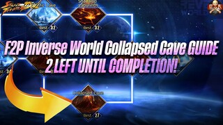 [SF: Duel] - F2p Inverse World "Collapsed Cave" Completed! Debuffs to choose & Strategy discussion!