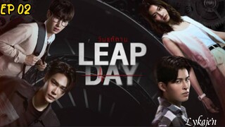 🇹🇭[LAKORN]LEAF DAY EP 02(engsub)2025