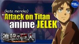 Shingeki no Kyojin Anime JELEK, Kata Mereka