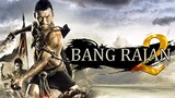 Bang Rajan 2 (2010) 720p HD IndoSub @NotflixMovie