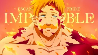 Sin Of Pride | ESCANOR 「AMV」| Hail to the King