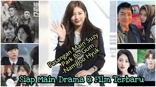 Kabar Terbaru Suzy Selesai Vagabond || Pilih Nam Joo Hyuk atau Park Bo Gum ?