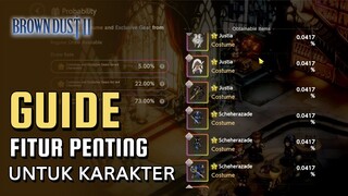 Manfaatkan Fitur Penting Ini Untuk Karakter! | Brown Dust 2 Tips