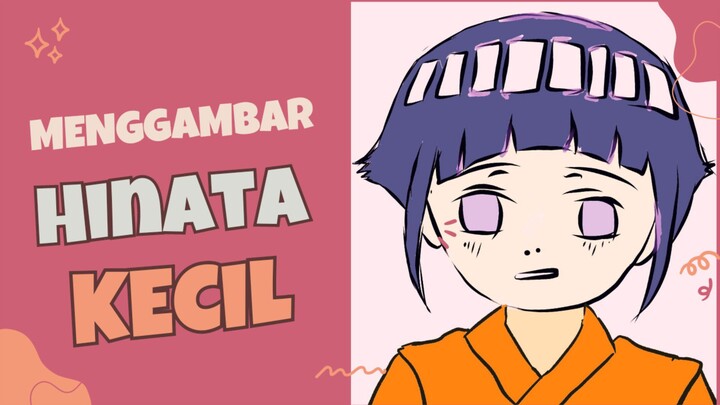 Menggambar hinata kecil menggunakan aplikasi medibang