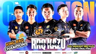 FULL HIGHLIGHT RRQ KAZU GRAND FINAL FFIM || THE CHAMPIONS