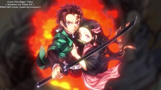 Nightcore Version - From The Edge FULL ║ Kimetsu no Yaiba ED ║ ENGLISH Cover made by 【mewsic】