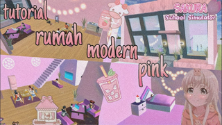 TUTORIAL DAN REVIEW RUMAH MODERN WARNA PINK 🌸SAKURA SCHOOL SIMULATOR