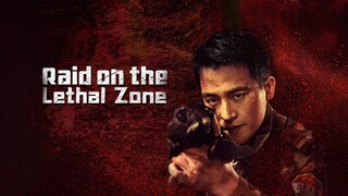 Raid on the Lethal Zone 2023