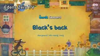 Larva 2 (Ep 8) Black's Back #Larva2