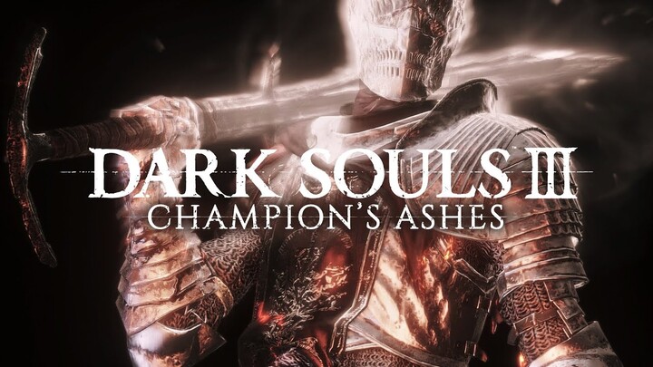 The Future of Dark Souls III | Champion's Ashes Mod Promo