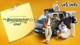 The Backpacker Chef Season 2 episode 1 Subtitle Indonesia