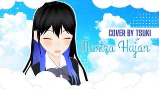 【TSUKI】『Mantra Hujan』【Cover】