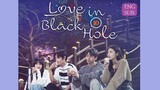 Love in Black Hole E10 | English Subtitle | Romance, Sci-Fi | Korean Mini Series