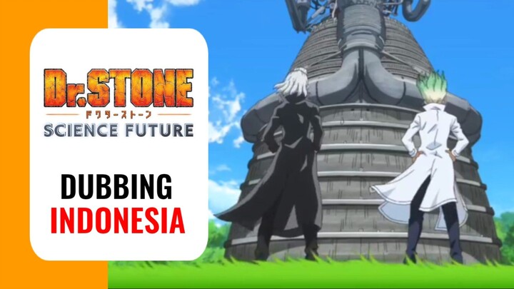 【 DUB INDO 】Laki-Laki Tidak Bercerita | Dr. Stone: Science Future