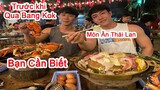 Những Món Ăn Thái Lan Bạn Cần Phải Biết Trước Khi Đến Du Lịch Ở Bang Kok