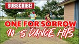 ONE FOR SORROW | Dj Gibz Remix | 90s Dance Hits | Zumba Dance Fitness