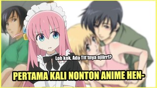 MOMEN PERTAMA KALI NONTON ANIME 𝐻Ǝ𝒩𝒯𝒜𝐼!!