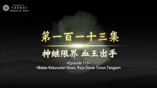 Legend Of Martial Immortal Eps 113 Sub Indo