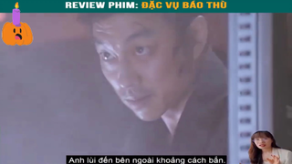 Phim: Đặc vụ báo thù-part3 #reviewphim