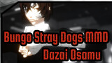 Bungo Stray Dogs MMD
Dazai Osamu