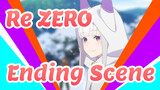 [Re:ZERO -Starting Life in Another World] OVA-Ending Scene