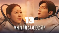 🇰🇷EP. 13 WHEN THE STARS GOSSIP (2025) | ENG SUB | Comedy/Drama/Scifi