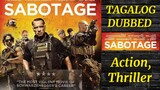 *Sabotage*- Arnold Schwarzenegger ( TAGALOG DUBBED ) action, thriller