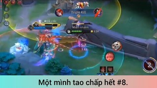 Một mình tao chấp hết p8