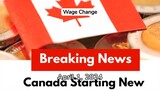 Canada Starting New Minimum Wage From April 1, 2024