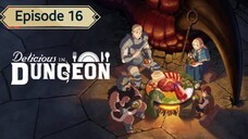 Dungeon Meshi Episode 16 Sub Indonesia