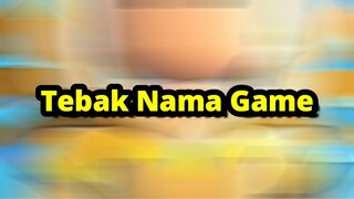 TEBAK NAMA GAME BERHADIAH 20K DANA GRATIS