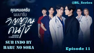 Dear Doctor, I'm Coming For Soul Episode 11