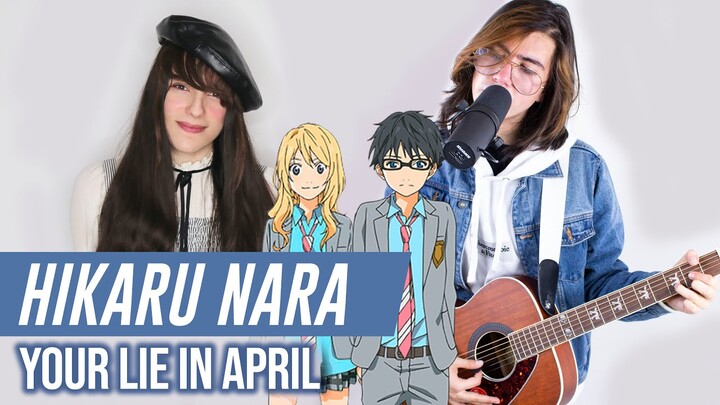 Your Lie In April - Hikaru Nara (Cover feat @MrLopez2112 )