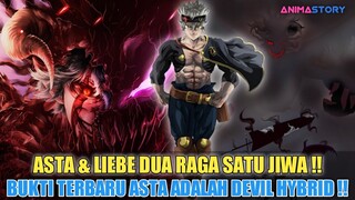 ASTA DAN LIEBE DUA RAGA SATU JIWA❗BUKTI TERBARU ASTA ADALAH DEVIL HYBRID❗BLACK CLOVER