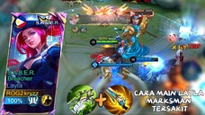 Cara Main Layla Marksman Terkuat | The Best Gameplay Layla, Best Build and Emblem Layla |