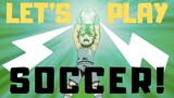 Learn Japanese with Anime - Let’s Play Soccer!