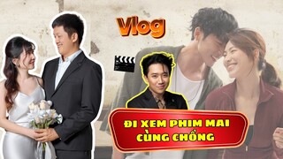 Bài Học Sau Khi Xem Phim Mai Của Trấn Thành - VLOG ĐI XEM PHIM MAI CÙNG CHỒNG I Trần Tống Thanh Tâm